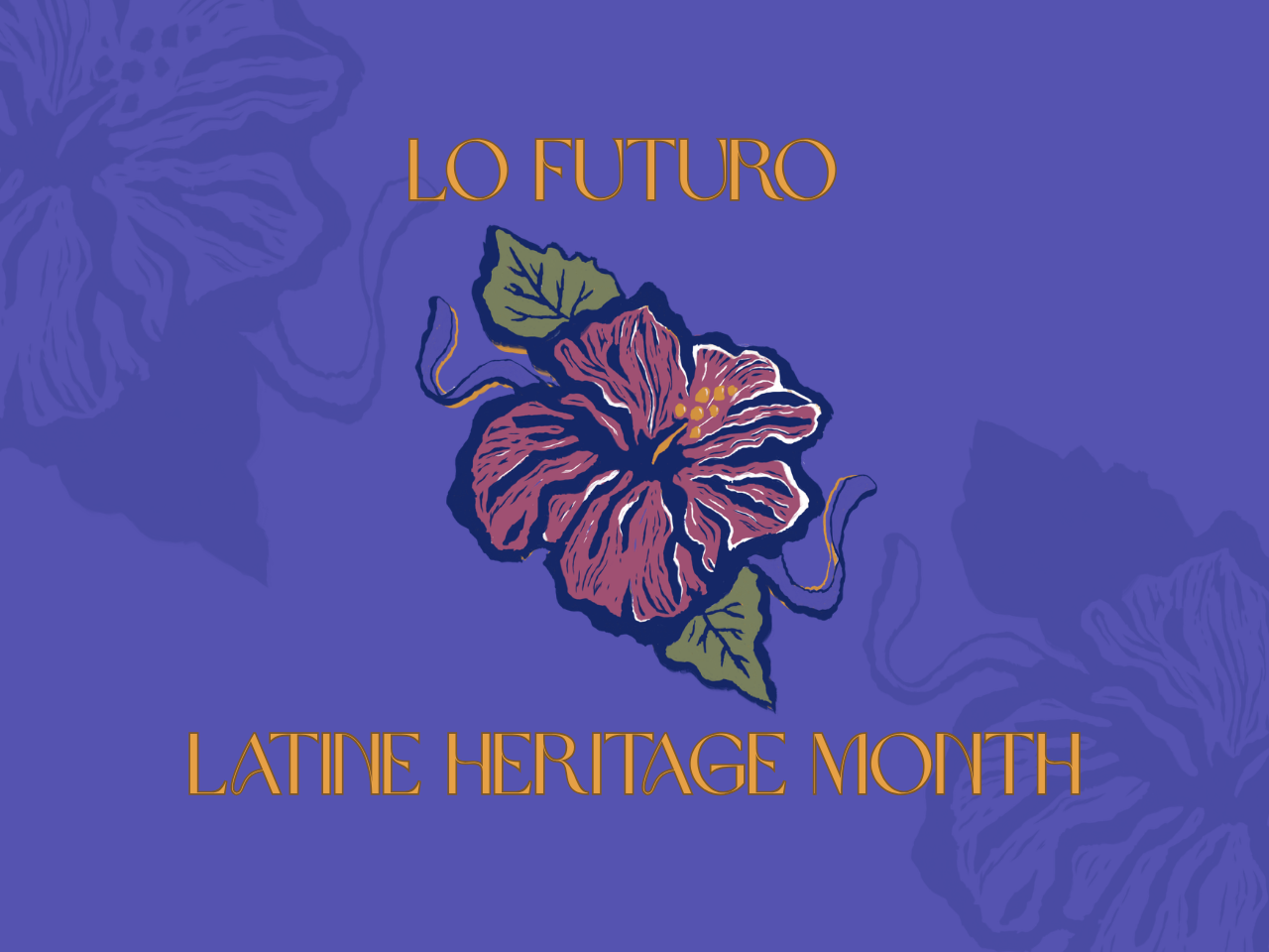 Latine Heritage Month 2026 Lo Futuro logo and floral emblem