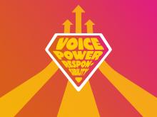 "Voice, Power, and Responsibility" as stylized text embedded in a superhero-style shield