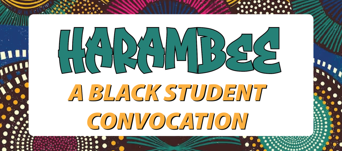 Graphic that reads: Harambee; A Black Student Convocation